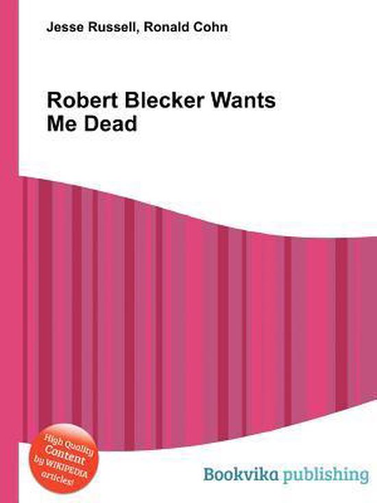 robert blecker wants me dead watch online