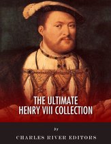 The Ultimate King Henry VIII Collection