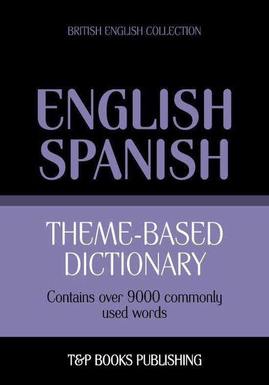 Theme-based dictionary British English-Spanish - 9000 words - cover