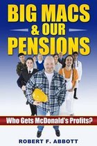 Big Macs & Our Pensions