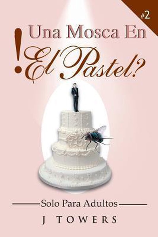 Una Mosca En El Pastel - cover