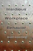 Insidious Workplace Behavior