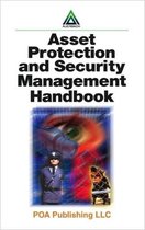 Asset Protection and Security Management Handbook