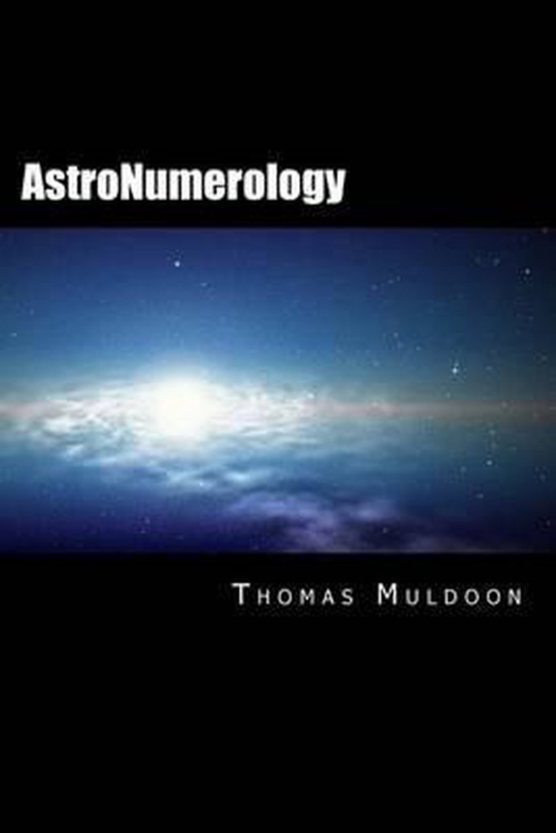 Astronumerology van Thomas Muldoon