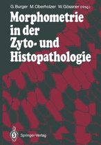 Morphometrie in Der Zyto- Und Histopathologie