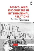 Postcolonial Encounters In International Relations