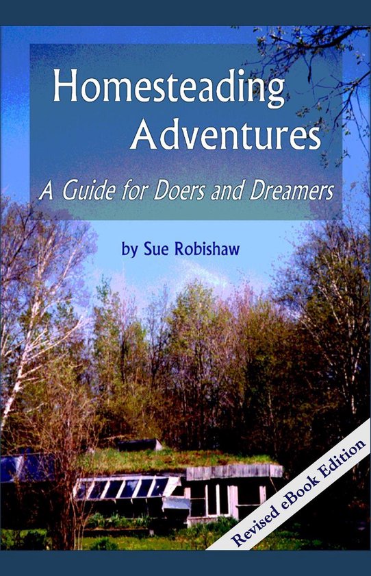 Homesteading Adventures: A Guide for Doers and Dreamers - cover