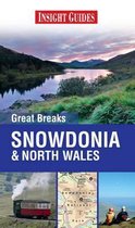 Insight Guides: Great Breaks Snowdonia & North Wales