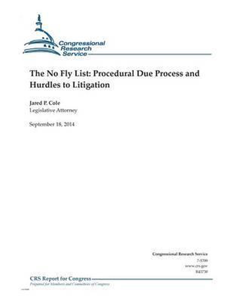 Crs Reports-The No Fly List - Congressional Research Service