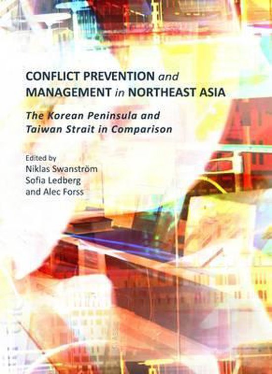 Conflict Prevention and Management in Northeast Asia | 9781443820646 ...