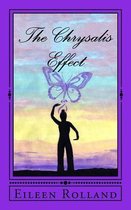 The Chrysalis Effect