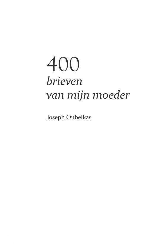 400 brieven van mijn moeder