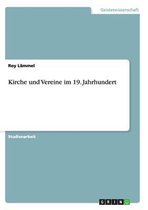 Kirche Und Vereine Im 19. Jahrhundert