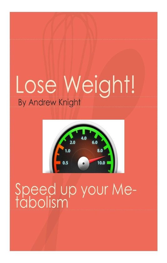 Lose Weight - Speed Up Your Metabolism - cover