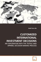 Customized International Investment Decisions