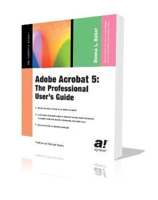 Adobe Acrobat 5: The Professional User's Guide | 9781590590232 | Donna ...