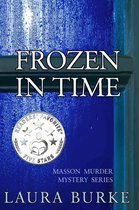 Masson Murder Mystery Series - Frozen in Time