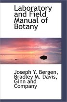 Laboratory and Field Manual of Botany