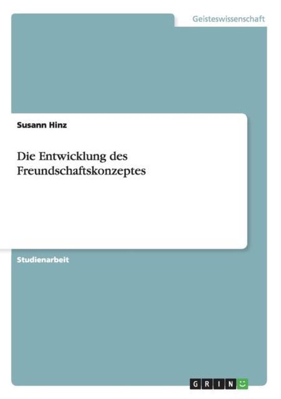 Die Entwicklung Des Freundschaftskonzeptes - cover
