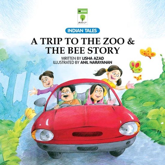 A Trip to the Zoo & The Bee Story - cover