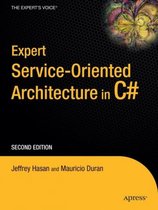 Expert Service-Oriented Architecture in C# 2005