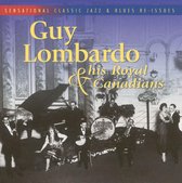 Guy Lombardo & His Royal Canadians [Sensation]