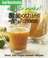 Good Housekeeping Easy to Make! Smoothies & Juices
