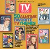 Tv Guide 50 All-Time Favorite Tv Themes