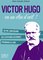 Petit livre de - Victor Hugo en un clin d'oeil - Jean-Joseph Julaud