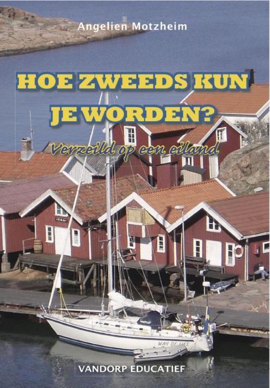 Cover van het boek 'Hoe Zweeds kun je worden?' van A. Motzheim