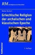 Griechische Religion der archaischen und klassischen Epoche