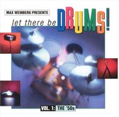 Max Weinberg Presents: Let There Be Drums, Vol. 1