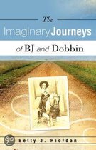 The Imaginary Journeys of BJ and Dobbin