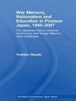 War Memory, Nationalism And Education In Postwar Japan