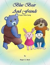 Blue Bear and Friends