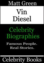 Biographies of Famous People - Vin Diesel: Celebrity Biographies