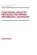 Chapman & Hall/CRC Pure and Applied Mathematics - Functional Analytic Methods for Partial Differential Equations