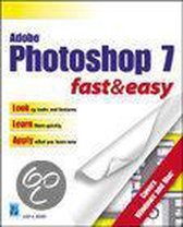 Adobe Photoshop 7.0 Fast & Easy