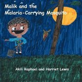 Malik and the Malaria-Carrying Mosquito