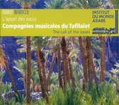 Compagnies Musicales Du Tafilalet: Call Of The Oases