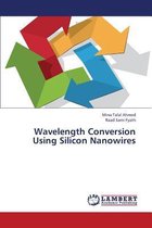 Wavelength Conversion Using Silicon Nanowires