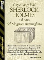 Sherlockiana - Sherlock Holmes e il caso del Maggiore meravigliato