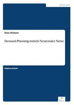 Demand Planning mittels Neuronaler Netze