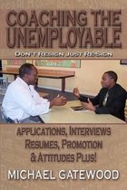 Coaching The Unemployable