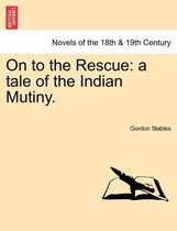 On to the Rescue