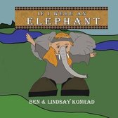 If I Were an Elephant