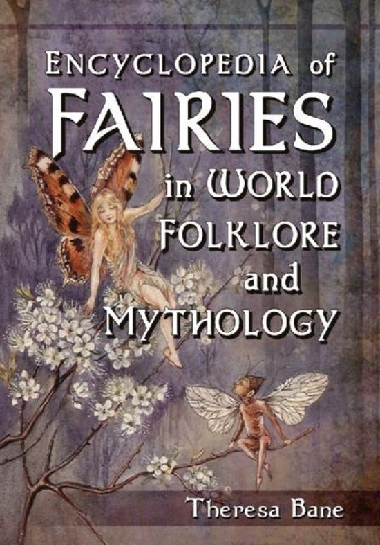 Encyclopedia of Fairies in World Folklore and Mythology - cover