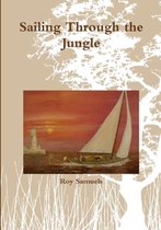 Sailing Through the Jungle