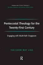 Pentecostal Theology for the Twenty-first Century