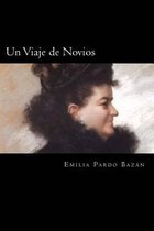 Un Viaje de Novios (Spanish Edition)